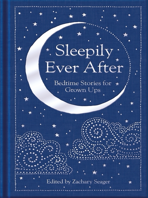Title details for Sleepily Ever After by Zachary Seager - Wait list